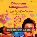 Dhooram Adhigamillai movie poster